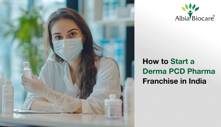 How to Start a Derma PCD Pharma Franchise in India?